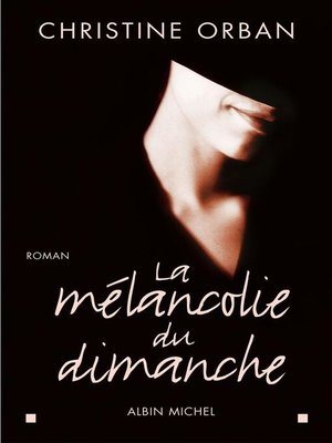 cover image of La Mélancolie du dimanche